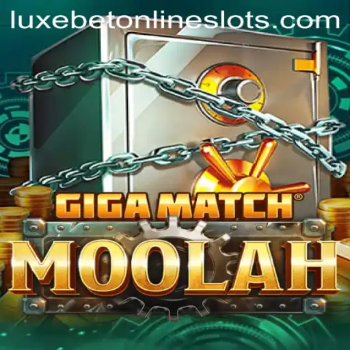 GigaMatchMoolah: A Luxebet Revolution in Gaming