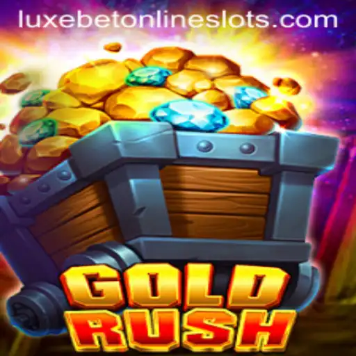 Exploring the World of GoldRush and Luxebet