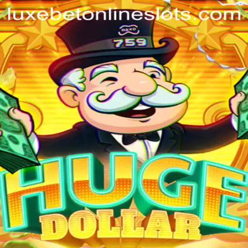 Exploring HugeDollar: An Insight into Luxebet's Latest Gaming Phenomenon
