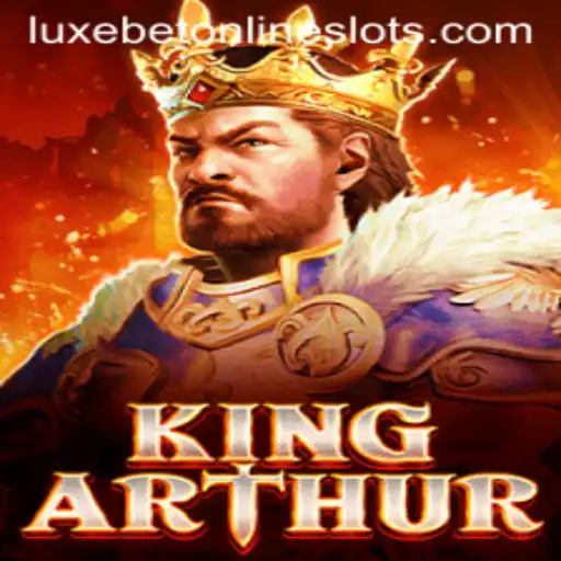 Exploring the World of KingArthur: A Luxebet Adventure