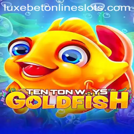 Discovering TenTonWaysGoldfish: A Deep Dive Into the Game and Its Connection to Luxebet
