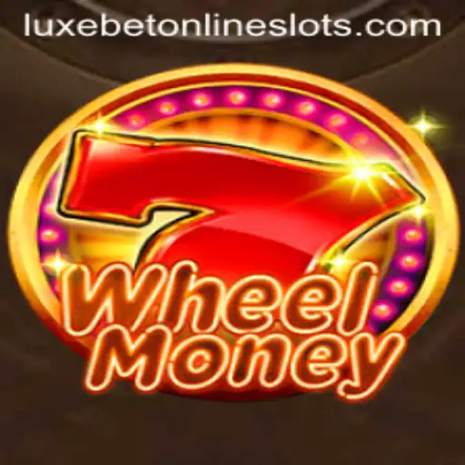 Discover the Excitement of WheelMoney: A Game That Transforms Betting into Luxury