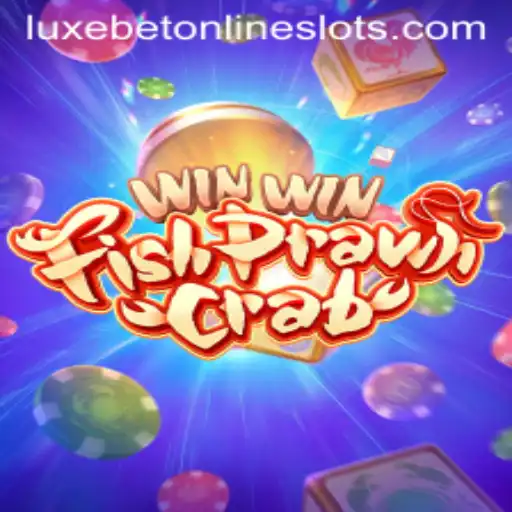 Discover the Excitement of WinWinFishPrawnCrab: A Dive into Luxebet Gaming