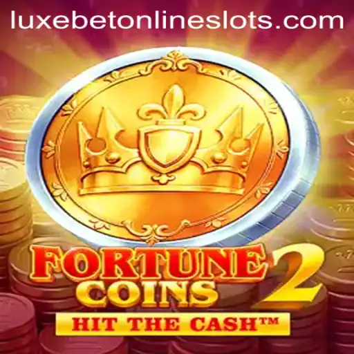 Unveiling the Thrilling World of FortuneCoins2 and LuxeBet