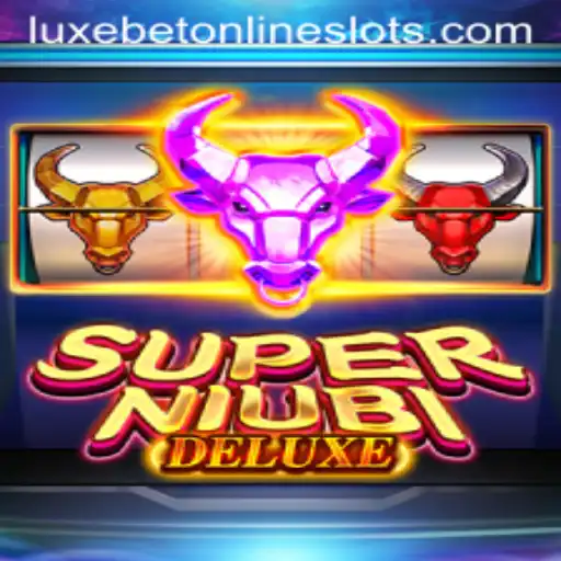 Experience the Thrill of SuperNiubiDeluxe: A Luxebet Adventure